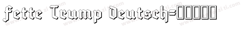 Fette Trump Deutsch字体转换